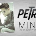 Lirik Lagu Mine - Petra
